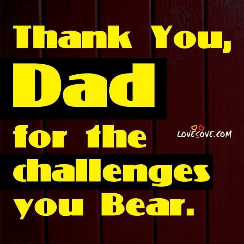 thank you dad quotes for give me life & everything, , thank you dad messages lovesove