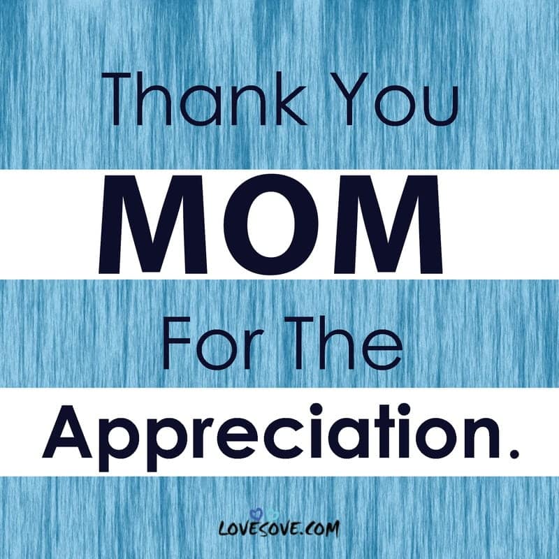 thank you mom for always being there & for everything, , thank you mommy images lovesove