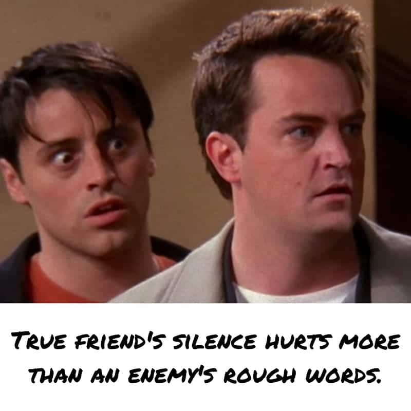 True friend’s silence hurts more than