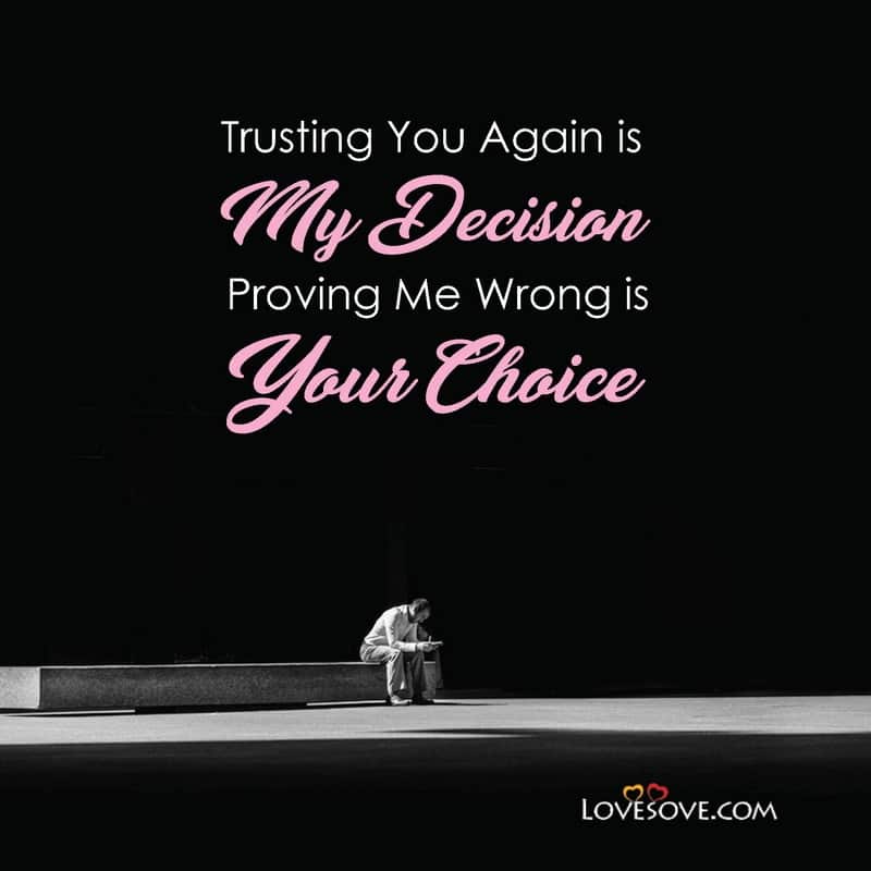 Trusting U Again Is My Decision