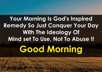 your morning is god’s inspired remedy, , good morning quotes with images lovesove