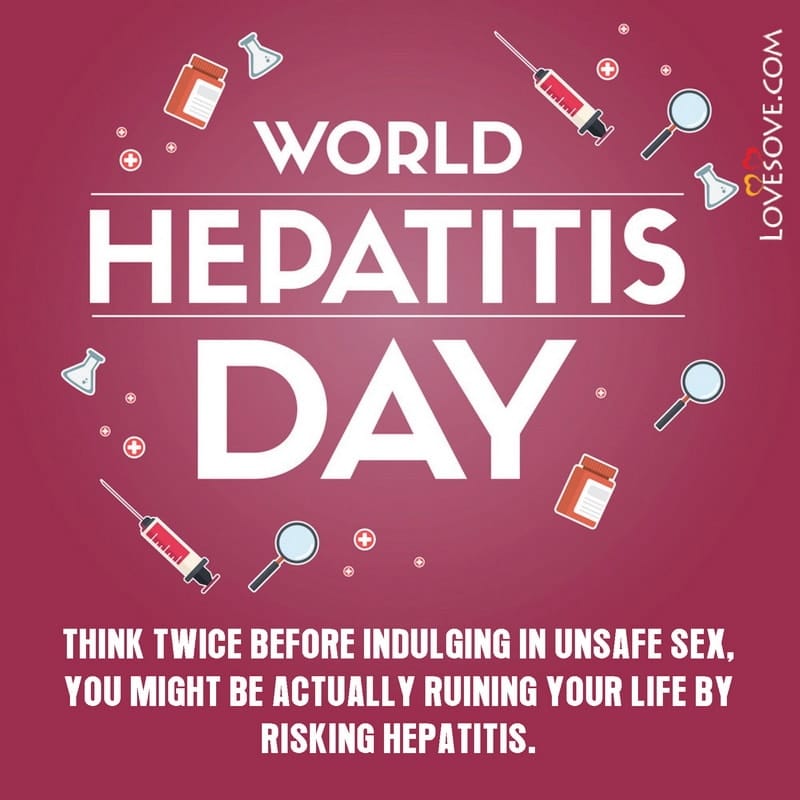 world hepatitis day quotes, world hepatitis day facts, world hepatitis day images, world hepatitis day status,