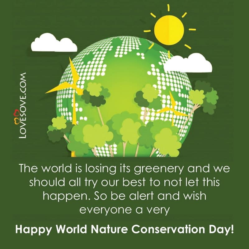july 28 world nature conservation day, world nature conservation day 2020 theme, world nature conservation day activities, world nature conservation day quotes,