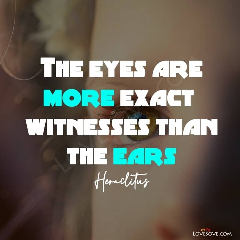 Beautiful Quotes On Girl Eyes, Beautiful Quotes About My Eyes, Best Quotes On Beautiful Eyes, Beautiful Quotes Of Eyes, Beautiful Quotes About Your Eyes,