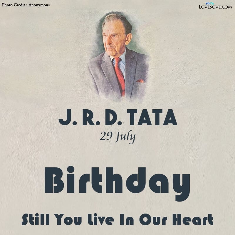 J. R. D. Tata Always Alive In Our Hearts, Quotes & Status