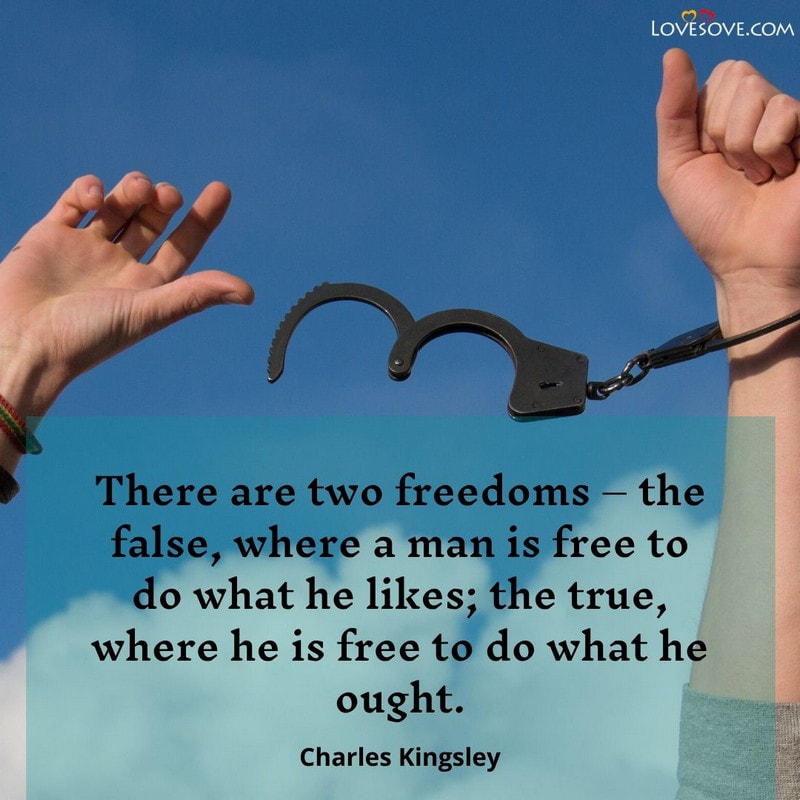 There are two freedoms, , freedom quotes lovesove