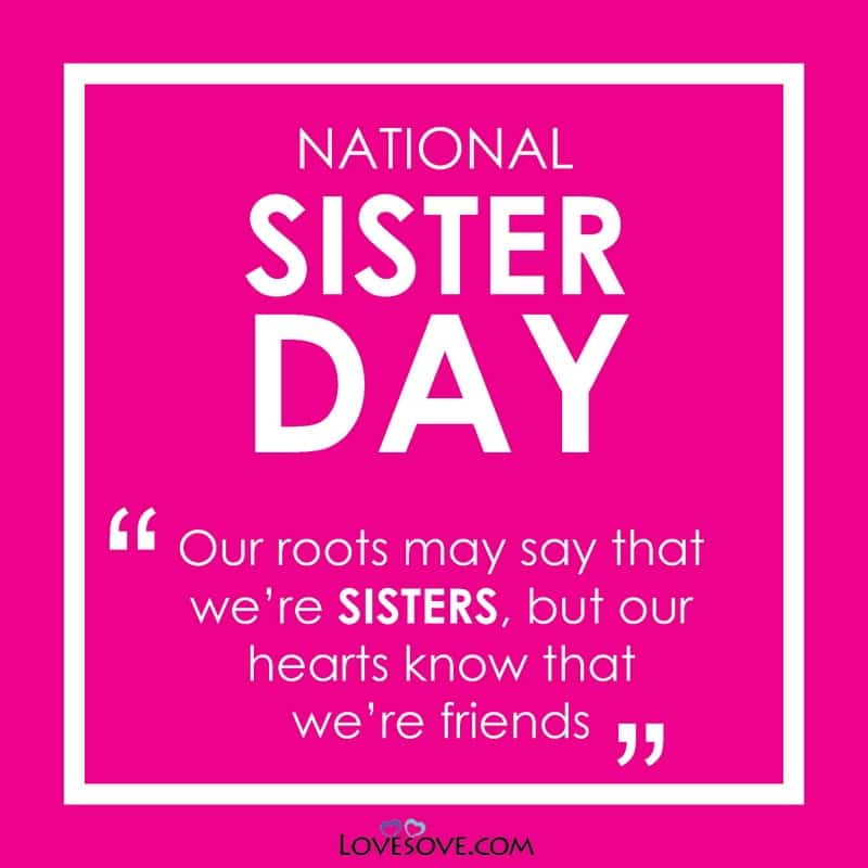 national sister day quotes, national brother and sister day, national sister day cards, national sister day images, national love your sister day,