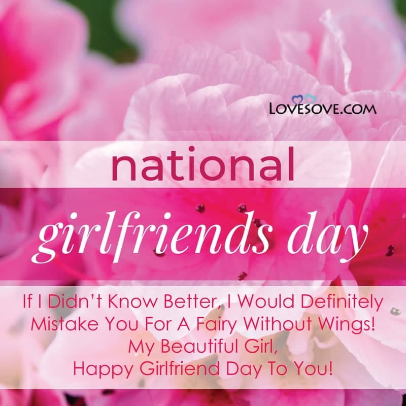 national girlfriends day, national girlfriends day 2020, happy national girlfriends day, national girlfriend day quotes, national girlfriends day images,