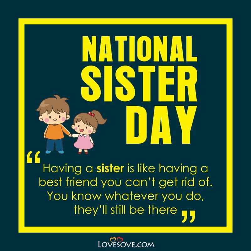national sister day pics, national sister day photos, national sister day instagram captions, happy national sister day images, images of national sister day, happy national sisters day photo,