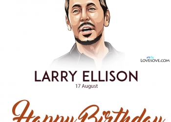 larry ellison famous quotes, larry ellison birthday wishes, status images, larry ellison famous quotes, happy birthday larry ellison lovesove