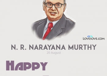 n. r. narayana murthy quotes, n. r. narayana murthy birthday wishes, n. r. narayana murthy quotes, happy birthday narayana murthy lovesove