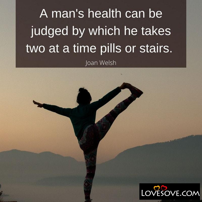A man’s health can be judged by