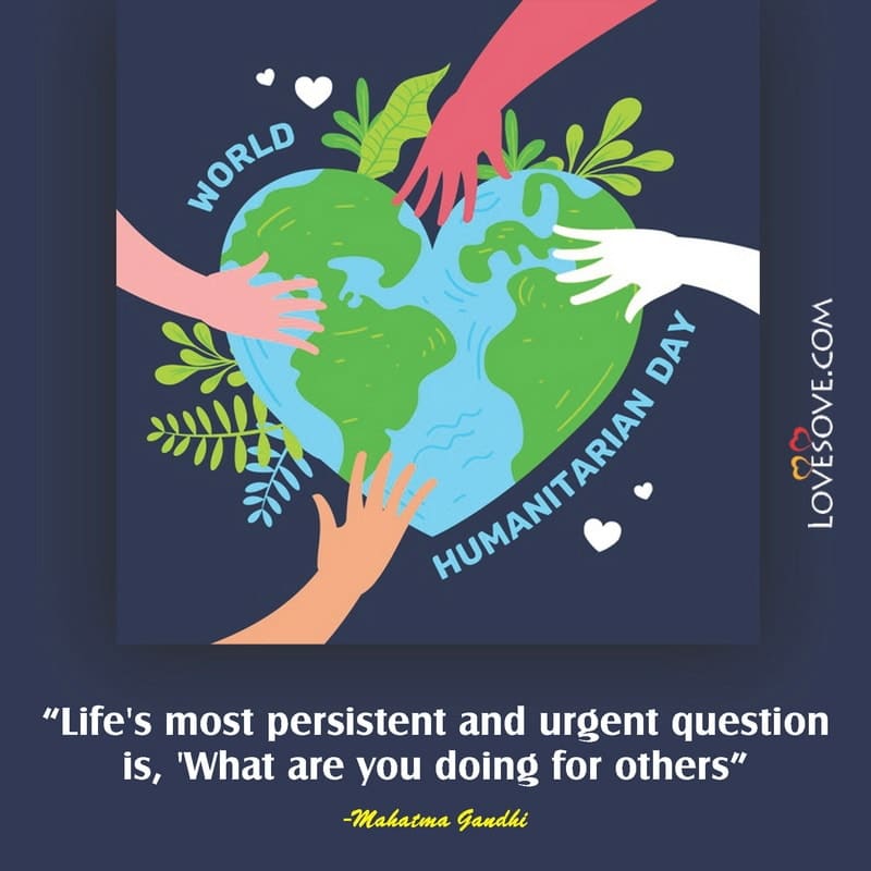 quotes for world humanitarian day, quotes on world humanitarian day, happy world humanitarian day quotes, world humanitarian day quotes in hindi, world humanitarian day quotes in english, quotes related to world humanitarian day,