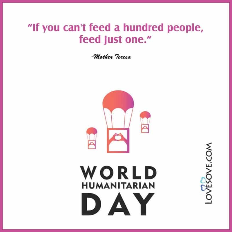 quotes about world humanitarian day, world humanitarian day status, world humanitarian day theme, world humanitarian day thought,