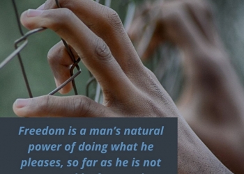 Freedom is a man’s natural power, , love is freedom quotes lovesove