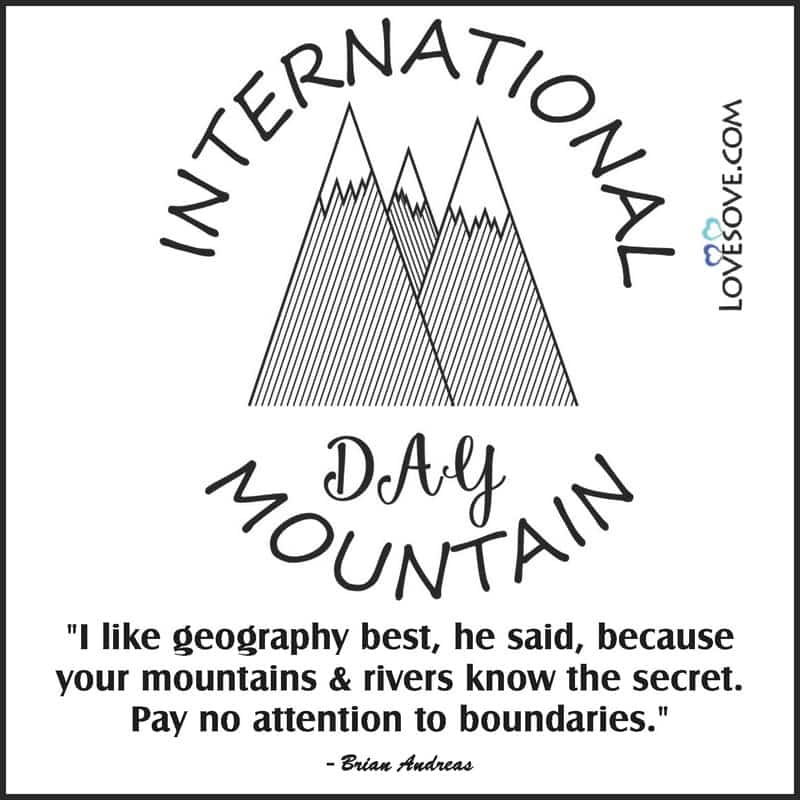 happy international mountain day quotes, status, theme & images, international mountain day, mountain day slogans lovesove