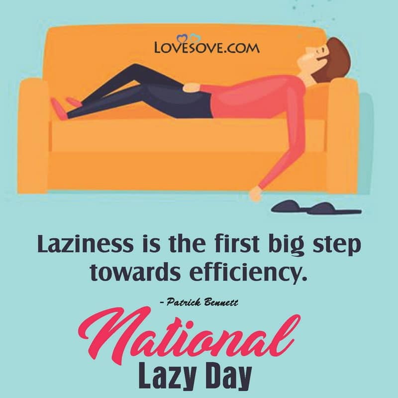 national lazy day 2020 meme, national lazy day pictures, lazy day quotes, quotes on lazy day, lazy day quotes funny, lazy day quotes and images, lazy day quotes for instagram, lazy day with you quotes,