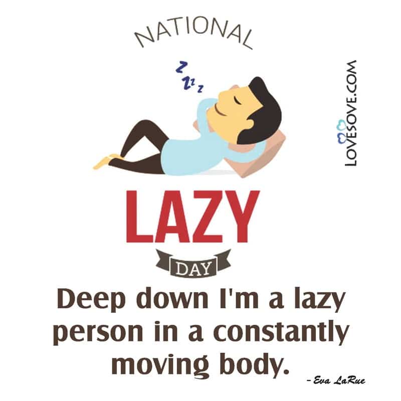 National Lazy Day Quotes, Best Memes On Happy Lazy Day