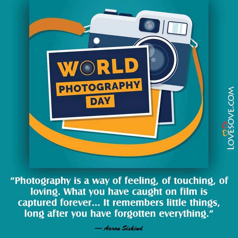 about world photography day, world photography day theme, world photography day greetings, world photography day 2020 images, best wishes for world photography day, world photography day status,