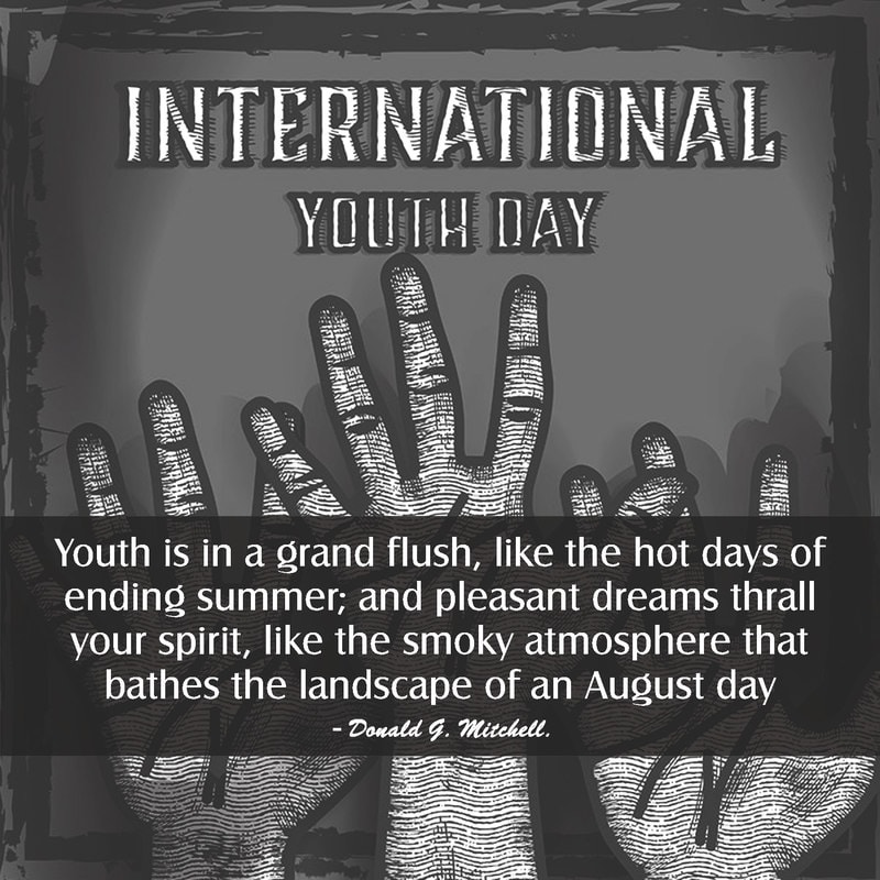 international youth day quotes in hindi, international youth day quotes in english, quotes related to international youth day, quotes about international youth day, international youth day status, international youth day theme,
