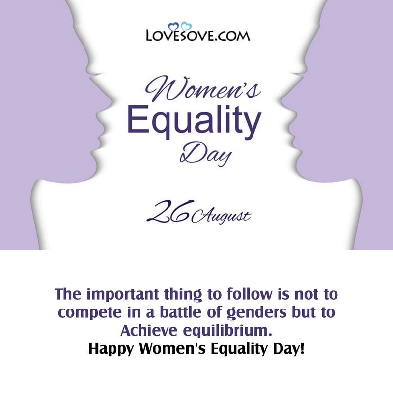 national women's equality day quotes, national women's equality day, women's equality day facebook, women's equality day captions, quotes for women's equality day, women's equality day pictures, women's equality day messages,