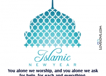 happy islamic new year quotes, status, wishes & messages, islamic new year wishes, wish you happy islamic new year lovesove