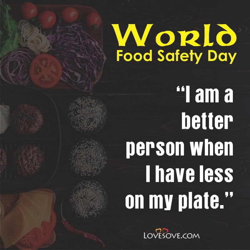 world food safety day facts, world food safety day photos, world food safety day pictures, world food safety day wishes, world food safety day in hindi,