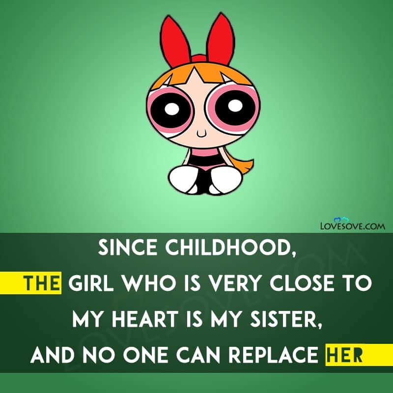 You Are My Best Sister Quotes, Best Sister Quotes From Brother, Your The Best Sister Ever Quotes, Best Younger Sister Quotes, Best Brother And Sister Quotes With Images, Best Sister Quotes For Whatsapp Status, Best Quotes For Caring Sister,