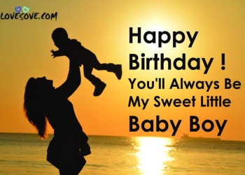 birthday status for son in english, best birthday wishes for son, birthday status for son, birthday wishes for son from mom lovesove
