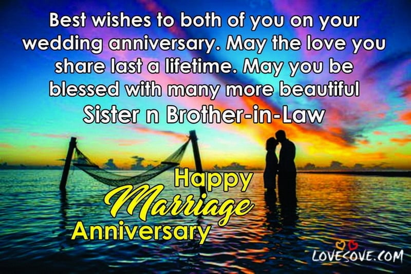 happy marriage anniversary sister & brother in law, happy anniversary to sister & brother in law, happy anniversary sister and brother in law status, happy anniversary for sister & brother in law, anniversary wishes for sister & brother in law, anniversary wishes for sister n brother in law,