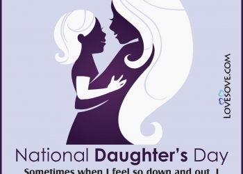 Happy National Daughters Day Quotes, Status, Wishes & Messages, National Daughters Day Quotes, happy daughters day messages lovesove