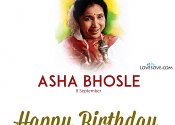 आशा भोसले, asha bhosle birthday wishes, asha bhosle quotes, status images, asha bhosle quotes, happy birthday asha bhosle wishes images lovesove