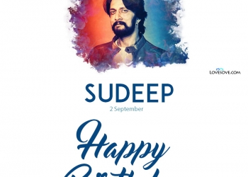 actor sudeep quotes, sudeep sanjeev birthday wishes, status images, actor sudeep quotes, happy birthday sudeep sir wishes images lovesove