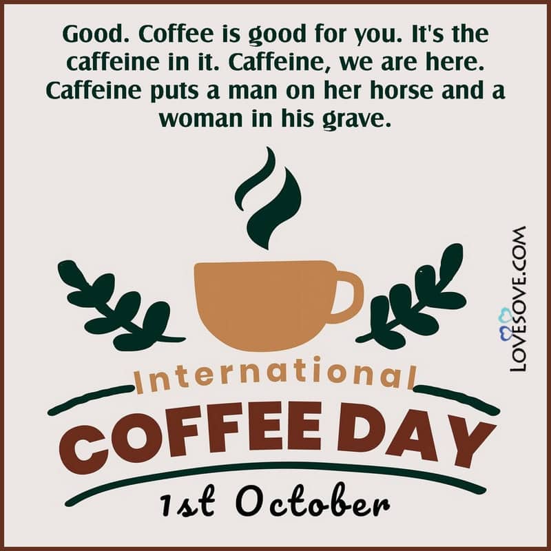 international coffee day, international coffee day quotes, international coffee day pics, international coffee day images,