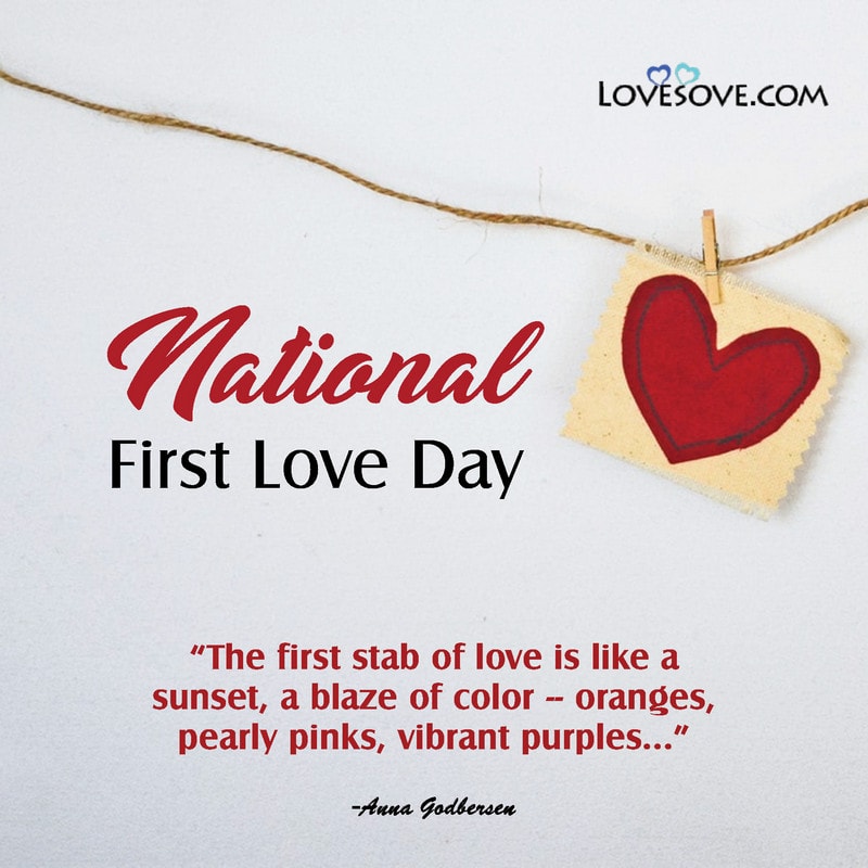 National First Love Day Quotes, Status, Thought & Messages