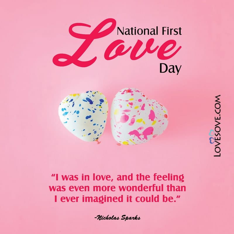 National First Love Day Slogan, National First Love Day Messages, First Day Love Messages, First Day Love Messages For Her, First Love Day Messages,