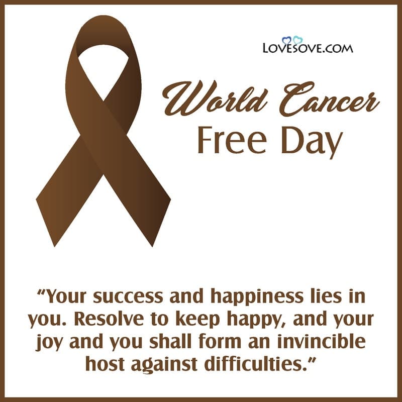 world cancer free day captions, world cancer free day greetings, world cancer free day graphics, world cancer free day message 2020, world cancer free day hd wallpapers,