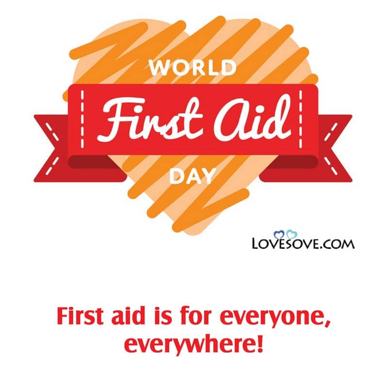 world first aid day status, world first aid day theme, world first aid day slogan, world first aid day lines,