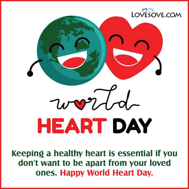 quotes on world heart day, world heart day quotes in english, happy world heart day quotes, world heart day quotes images, world heart day love quotes, world heart day quotes for girlfriend, quotes for world heart day,
