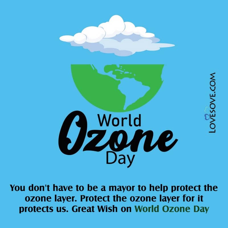 world ozone day quotes, world ozone day images, world ozone day message, world ozone day message in english, world ozone day english, world ozone day thought, world ozone day quotes, world ozone day 2020 quotes,