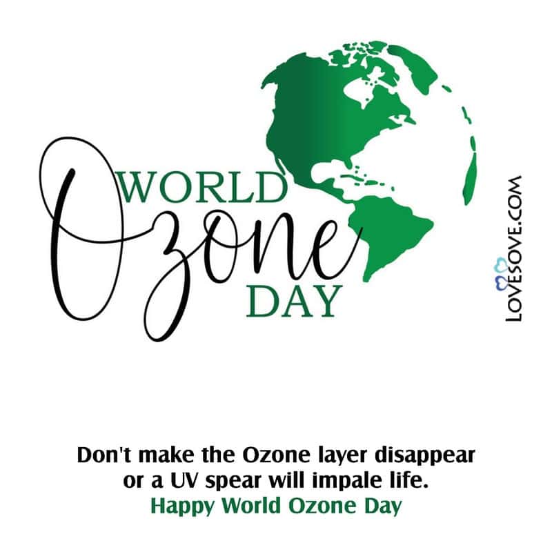 world ozone day 2020 quotes, world ozone day quotes in english, world ozone day slogans, world ozone day slogans in english, slogan on world ozone day in english,