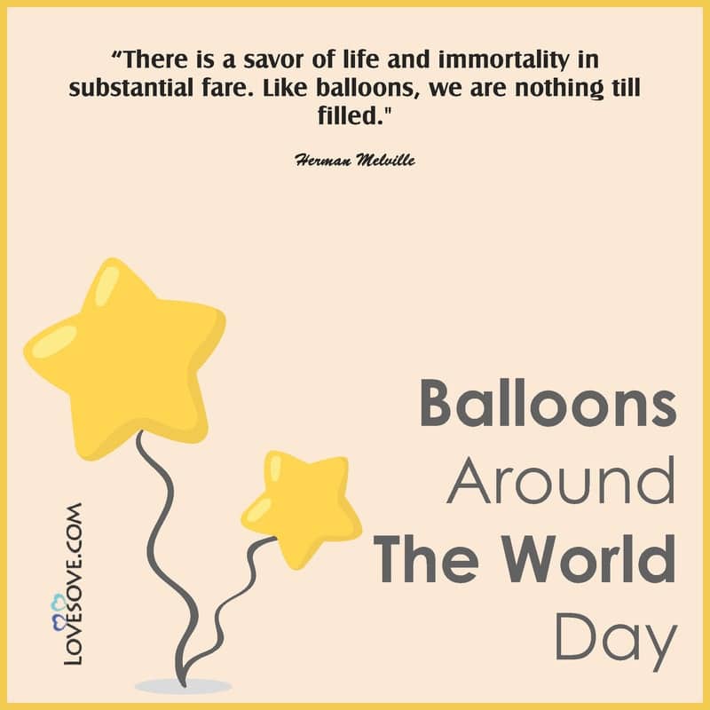 balloons around the world day thoughts, thought on balloons around the world day, balloons around the world day slogan, slogan for balloons around the world day, balloons around the world day captions,