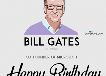 happy birthday bill gates sir, bill gates famous quotes & thoughts, bill gates famous quotes, happy birthday bill gates lovesove