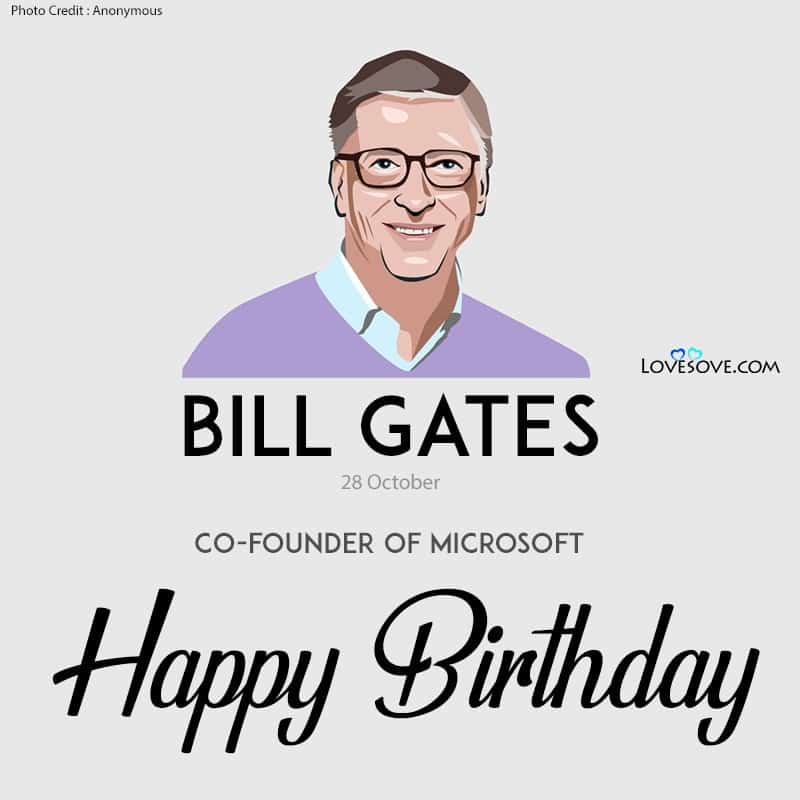 Happy Birthday Bill Gates, Bill Gates Famous Quotes & Thoughts