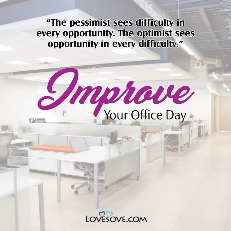 improve your office day inspiring quotes, improve your office day inspirational status, improve your office day slogan, improve your office day pictures,