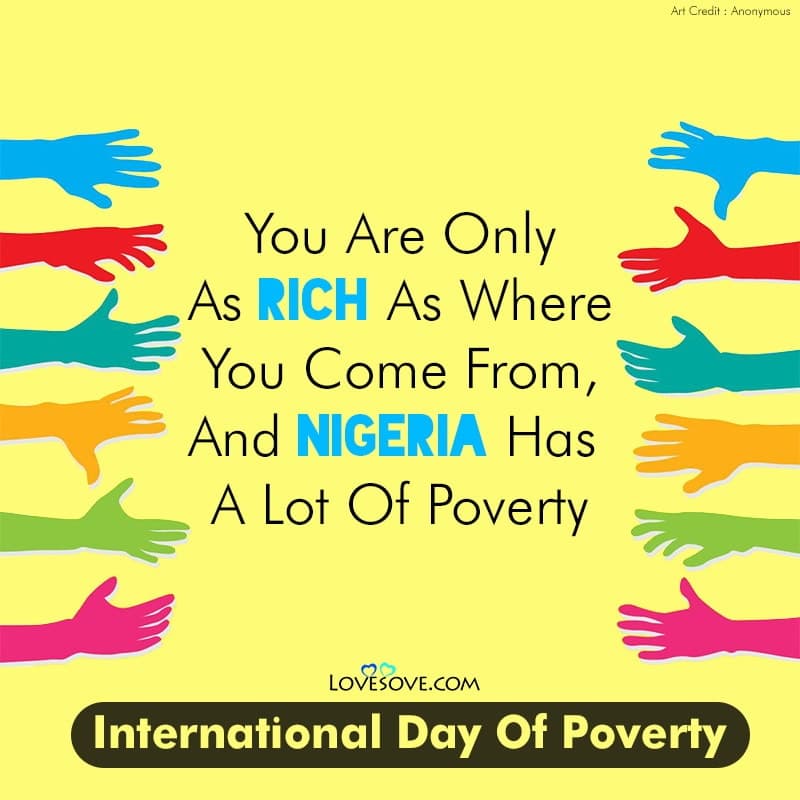 international day for poverty eradication, international day of eradication of poverty, international day against poverty, international day of poverty, international day of poverty 2020, international day of poverty quotes,