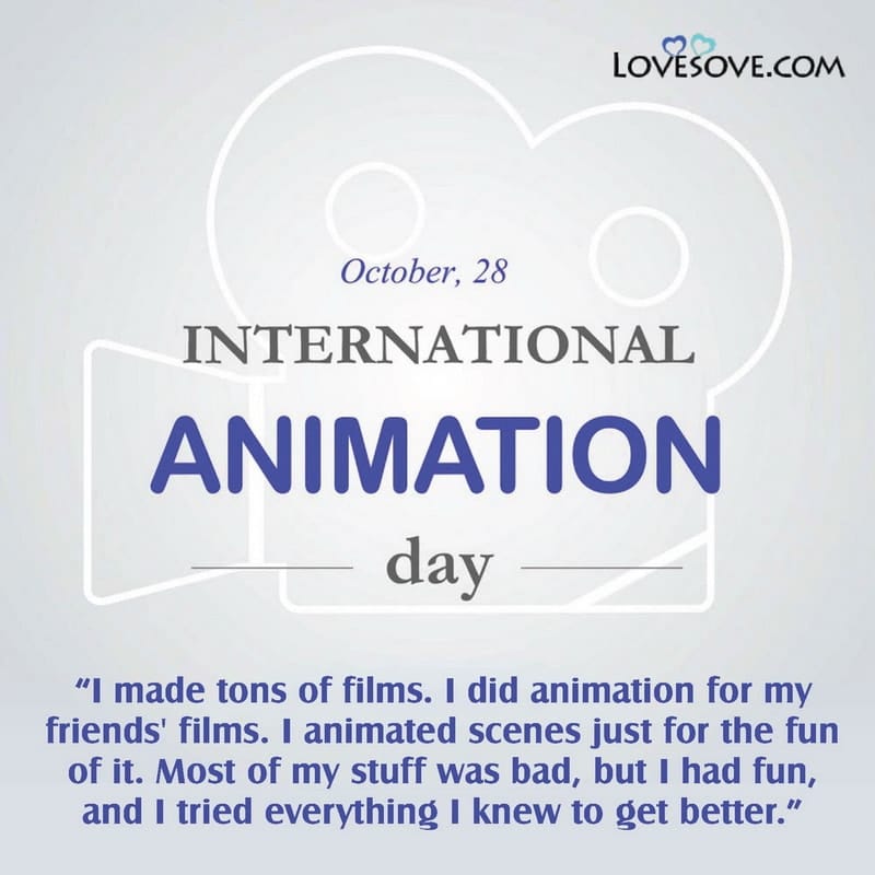 International Animation Day Quotes, Thoughts, Theme & Messages