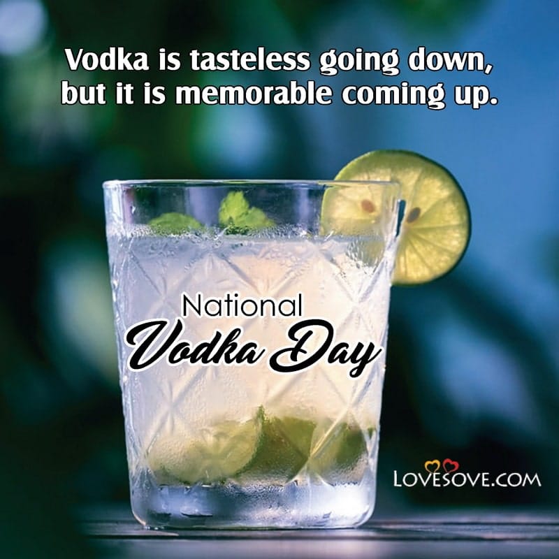 National Vodka Day Quotes, Status, Theme, Thoughts & Slogans