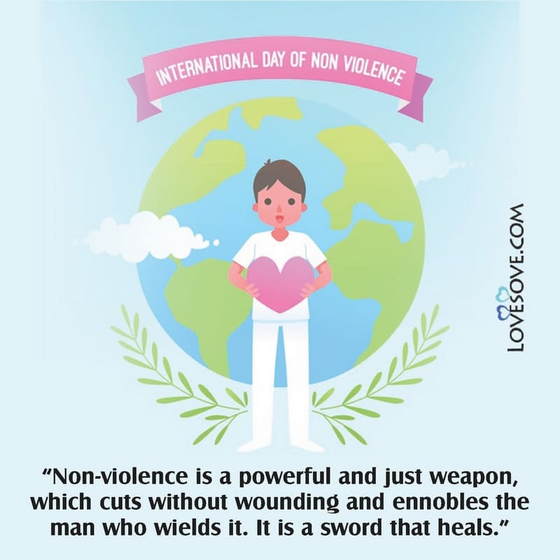 non-violence day wishes, non-violence day thoughts, non-violence day slogan, quotes on non-violence day, non violence day captions, non-violence day theme, non-violence day cards,