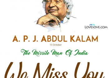 dr. a.p.j. abdul kalam famous & inspirational quotes : the missile man of india, abdul kalam famous quotes, we miss you a p j abdul kalam lovesove